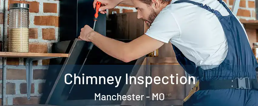  Chimney Inspection Manchester - MO