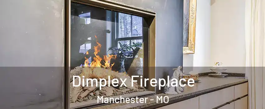  Dimplex Fireplace Manchester - MO