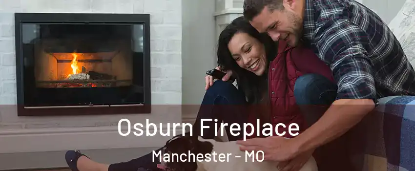  Osburn Fireplace Manchester - MO